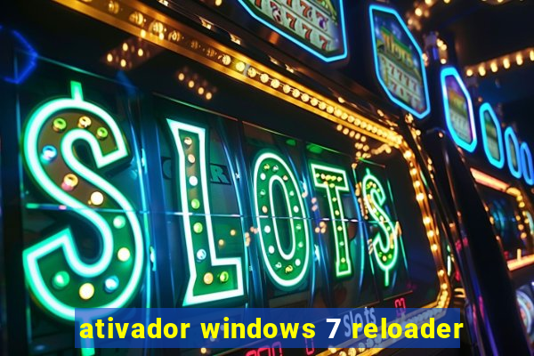 ativador windows 7 reloader